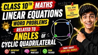 Linear Equations Word Problems related To Angles of Cyclic Quadrilateral.