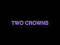 Two Crowns Inst/cozmez- Paradox Live