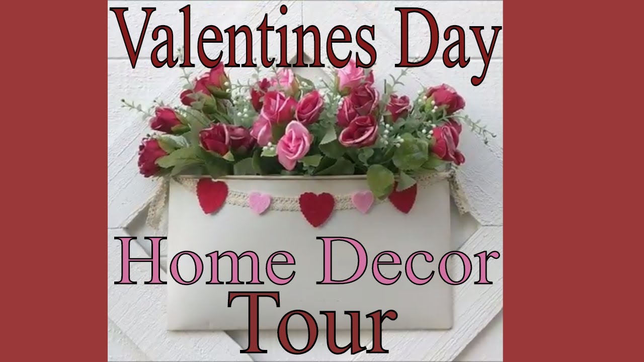 Valentine's Day Decor Tour