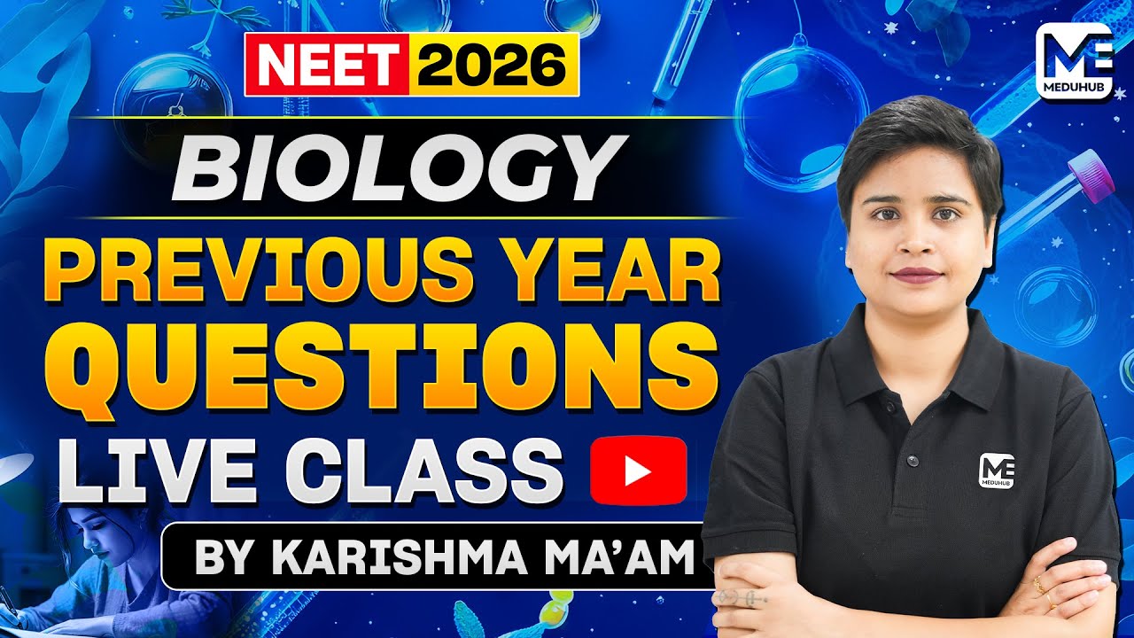 NEET Biology 2026: Previous Year Question Session | Don’t Study Anything Else | Meduhub NEET UG