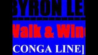 Byron Lee - Walk & Wine (Conga Line)  [SOCA]