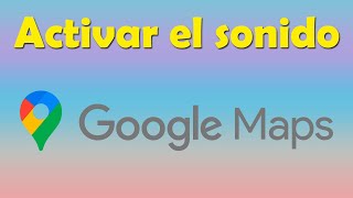 Como activar sonido en Google Maps o como activar voz en Google Maps screenshot 3