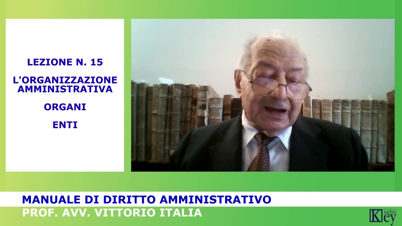 Manuale di Diritto amministrativo - Lezione 15 - L'organizzazione amministrativa