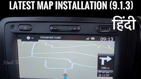 Latest map installation ( Hindi) medianav 9.1.3 Renault kwid/ Duster