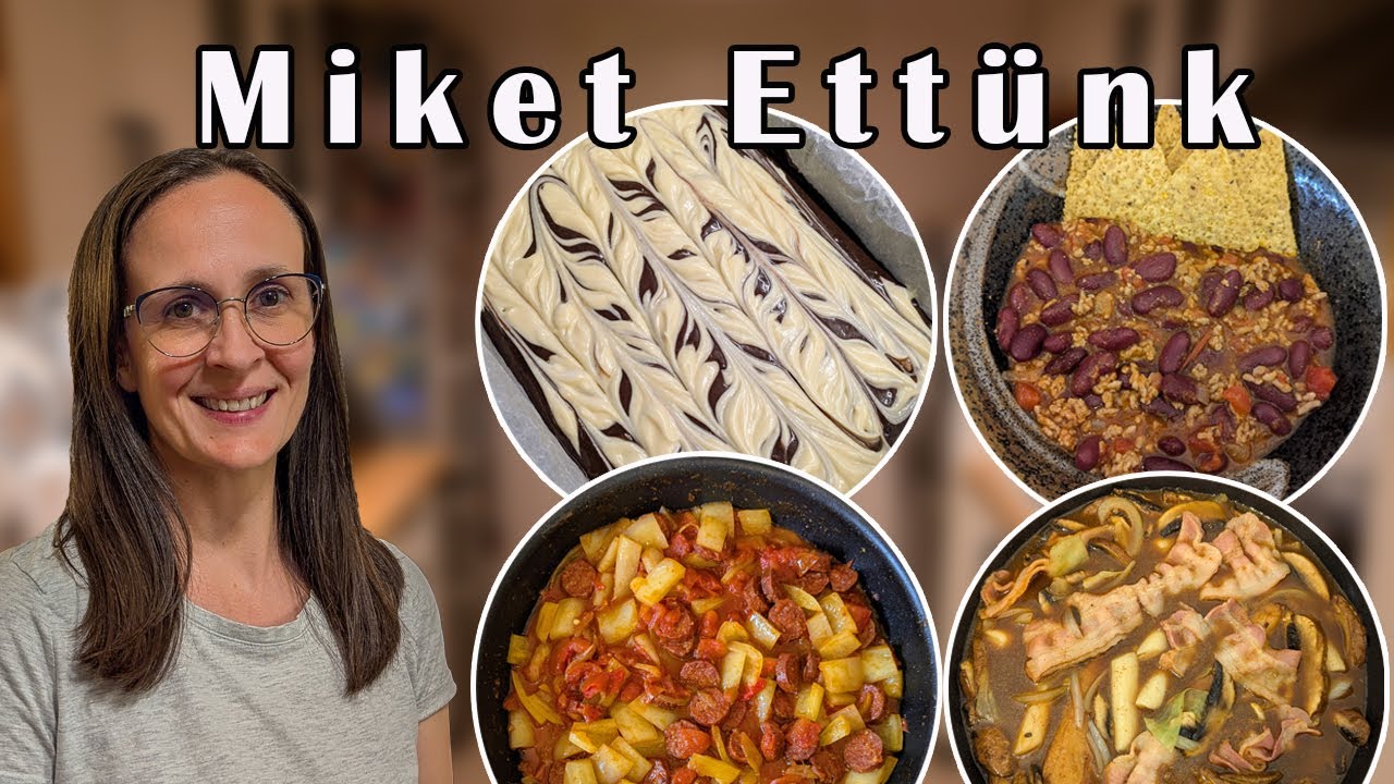 Miket Ettünk VLOG Július 2.rész - ebéd és vacsora ötletek
