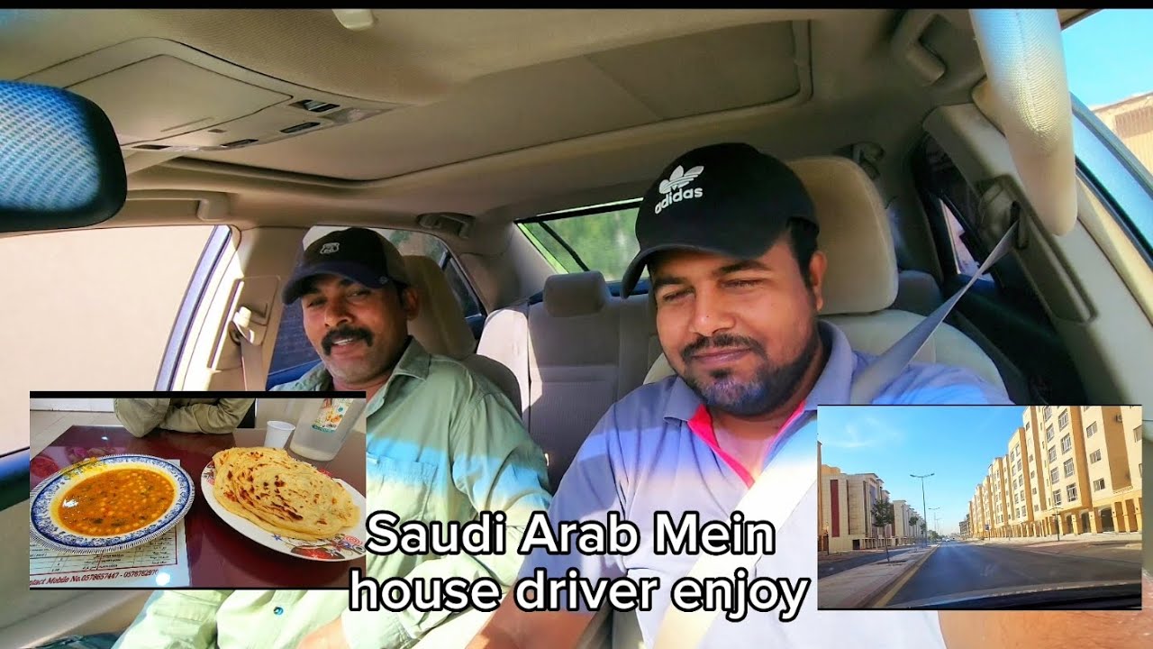 Saudi Arab Mei driver Lifestyle kaisa rahata hai new blog Saudi Arab