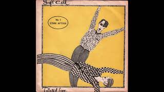 Soft Cell - Tainted Love (1981) full 7" Single