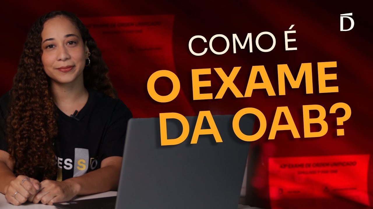 Como funciona o exame da OAB?