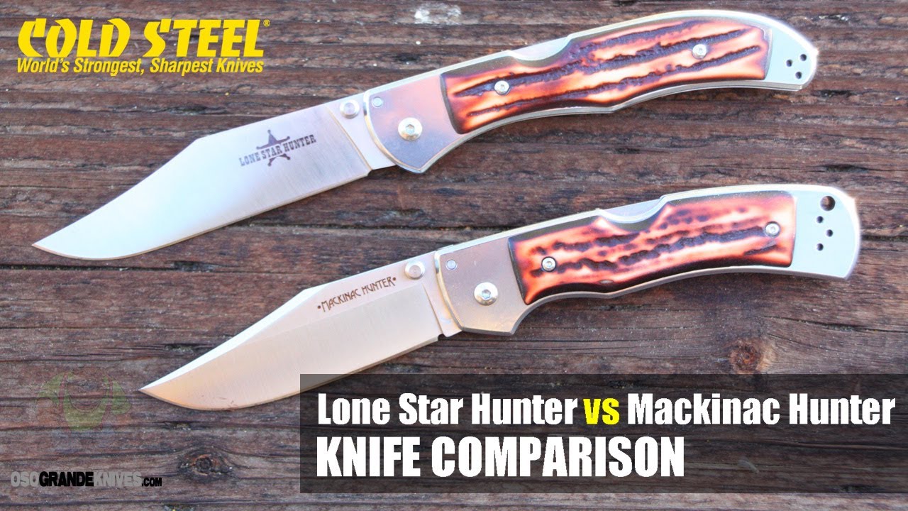 Cold Steel Lone Star Hunter vs Mackinac Hunter | OsoGrandeKnives - YouTube