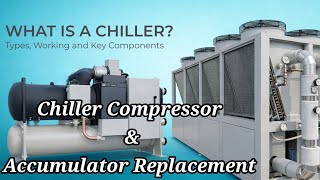 Chiller compressor and accumulator replacement and gas charging full processing in hindi