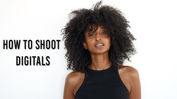 HOW TO SHOOT DIGITALS