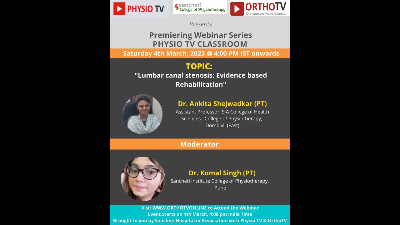 PHYSIO TV: Lumbar canal stenosis: Evidence based Rehabilitation by Dr. Ankita Shejwadkar (PT)