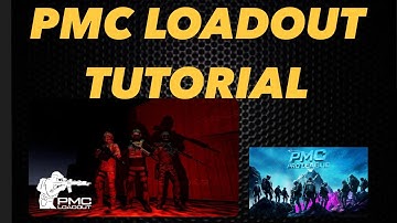 PMC Mod Loadout Tutorial