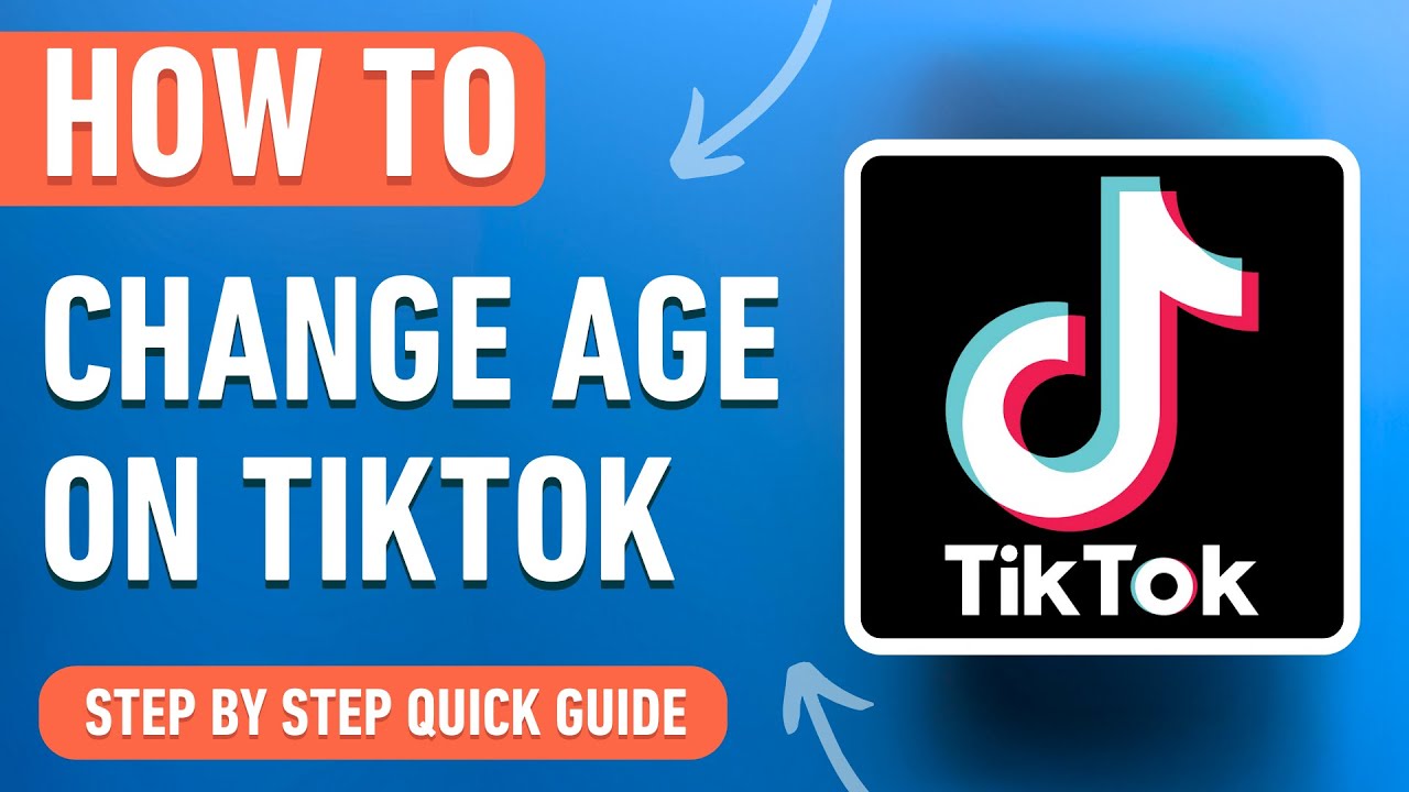 How to Change Age on TikTok: Step-by-Step Guide