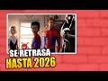 Retrasarán Spiderman 3 hasta 2026