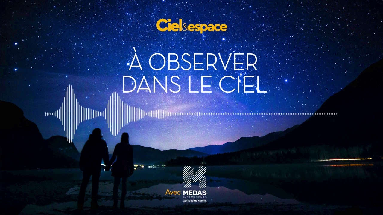 Quoi observer dans le ciel en juillet 2022 ?