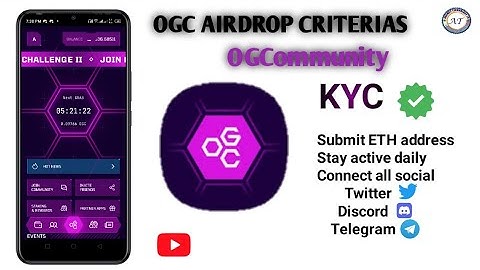 YADDA AKEYIN KYC NA OGCOMMUNITY/( OGC AIRDROP CRITERIAS)