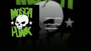 La Mosca Punk - Latinoamérica PunkHardcore (2011) || Full Album ||