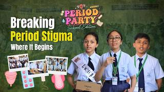 Period Party 4.0 | School Edition: Breaking Period Myths With Real Conversations | OnlyMyHealth