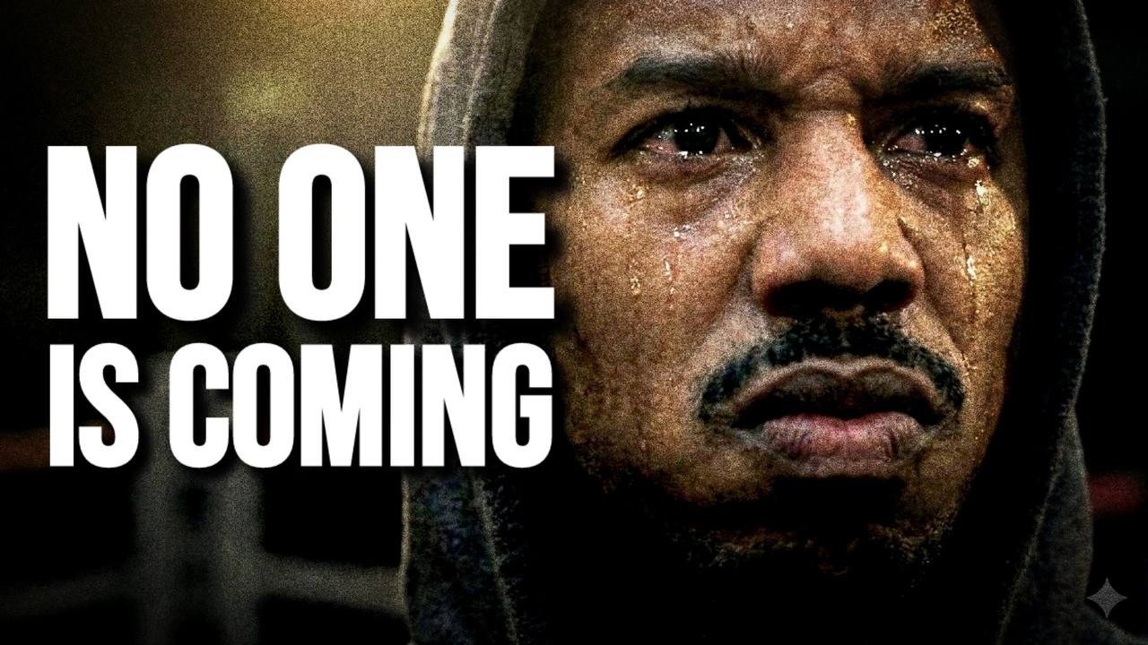 No One Is Coming To Save You