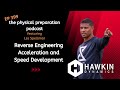 PhysPrep 399 - Les Spellman Reverse Engineering Acceleration and Speed Development
