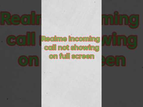 Realme incoming call