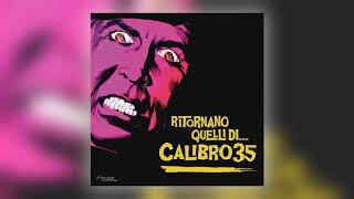 Calibro 35 - Milano - New York Solo Andata [Audio]
