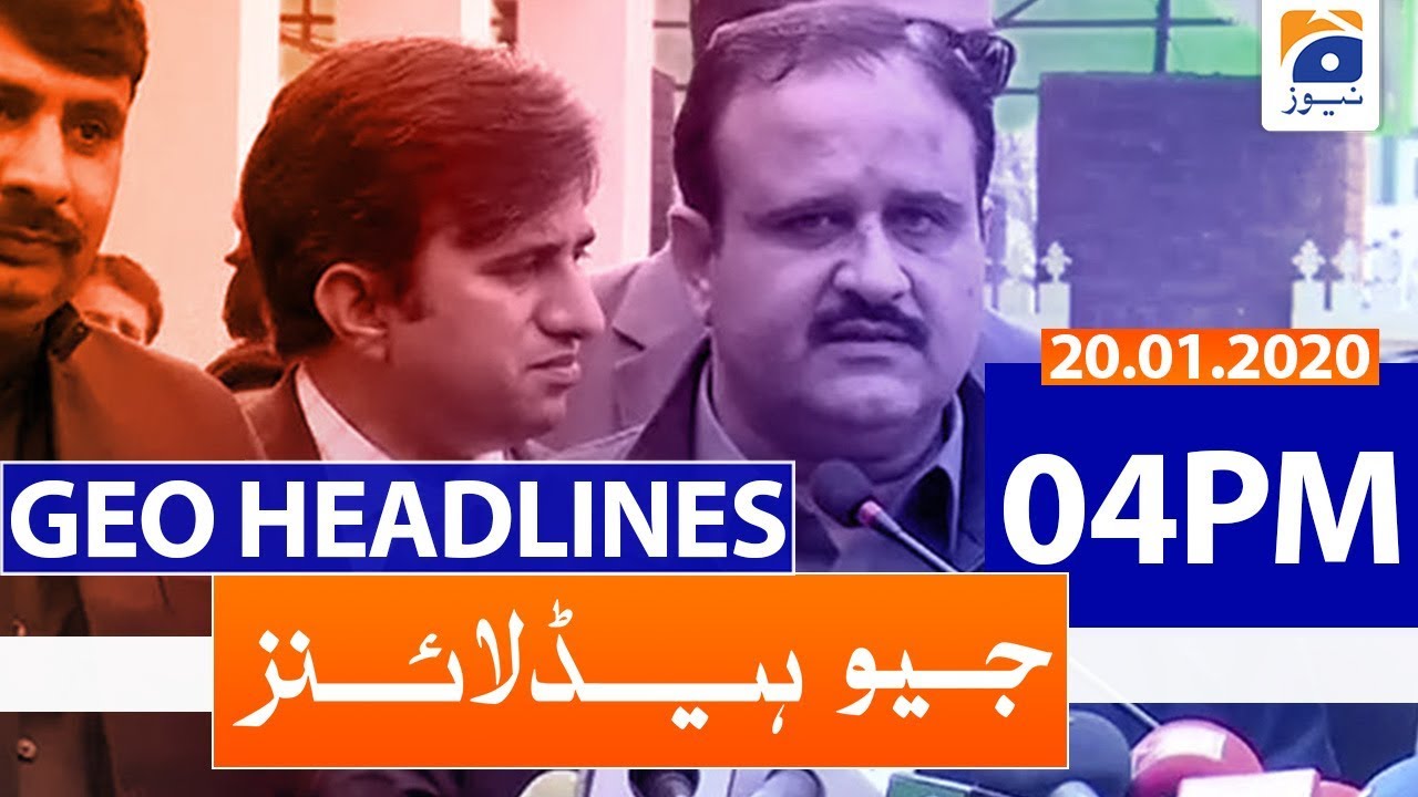 Geo Headlines 04 PM | 20th January 2020