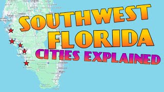  Southwest Florida Cities Explained - Everything You Need To Know 