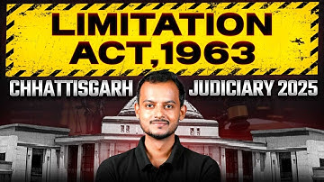 Limitations Act, 1963 | Part 1 | Chhattisgarh & All State Judiciary | Pranjal Singh