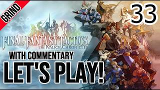 Final Fantasy Tactics: The Ivalice Chronicles - Let's Play 33 - Enhanced / Tactician / Commentary