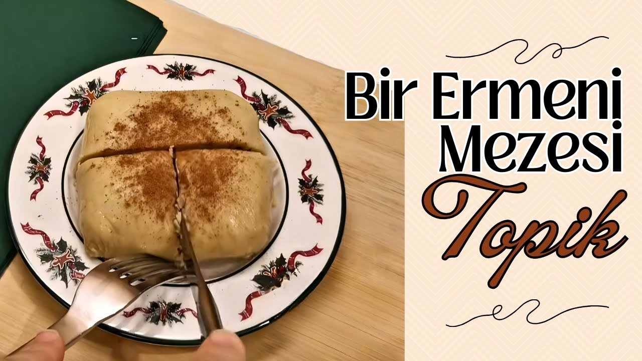 Bir Ermeni mezesi TOPİK ! 🤤 Bayram ve özel günlerde sofralarımızın vaz geçilmezi! 🤌🏻