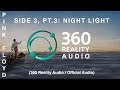 Pink Floyd Side 3 Pt 3 Night Light 360 Reality Audio Official Audio mp3