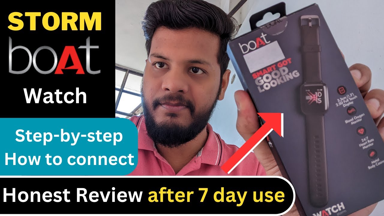 boat storm 1.3 curved display smartwatch honest review boat storm