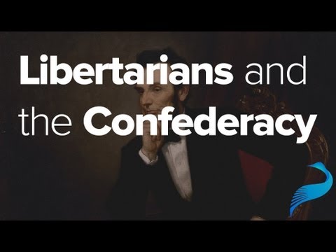 Why Libertarians Should Not Support the Confederacy