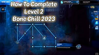 How To Complete Level 2 Bone Chill Event Tome