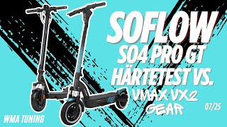 SoFlow SO4 Pro GT Härtetest vs. VMAX VX2 Gear
