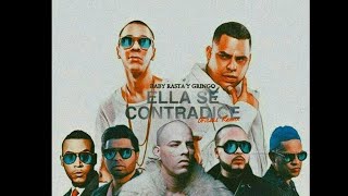 Ella Se Contradice (REMIX FULL)