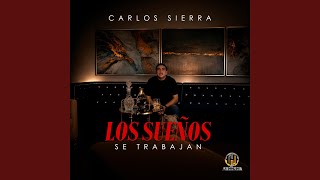 Los Sueños Se Trabajan