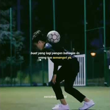 Story' wa football Quotes keren*cewek cantik 😍'