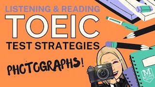 Strategies for the TOEIC Listening & Reading Test - PART 1: Photographs