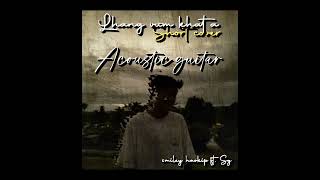 Lhangvum Khat A  Sort Cover  Smiley Haokip Ft Sg Khongsai  Just For 