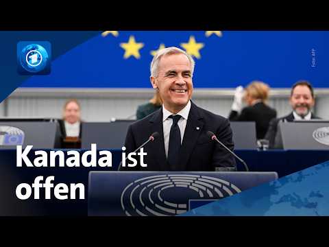 Premier Carney im EU-Parlament: Kanada ist offen für EU-Sondermitgliedschaft