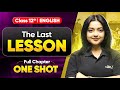The Last Lesson Class 12 One Shot | NCERT Class12th English Full Chapter-1 Explanation
