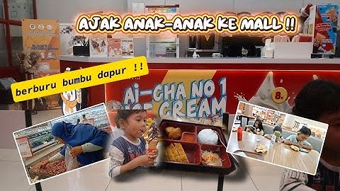 AJAK ANAK- ANAK KE MALL || LANJUT BELI BUMBU DAPUR YANG SUDAH HABIS