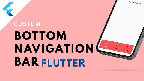 Custom Bottom Navigation Bar With Animation in Flutter | Flutter UI Tutorials | code