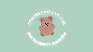 ✿ cooking games to cure your boredom in quarantine 2021! screenshot 3