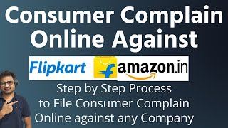 How to File Consumer Complaint Online Against Flipkart Amazon Company | Consumer Complain Kaise Kare