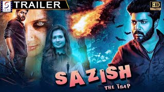 Saazish The Trap | Hindi  Dubbed Official Trailer | Karthik Raj, Niranjana