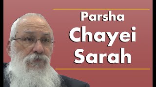 Parsha Chayei Sarah |  an In Depth Analysis with Kabbalistic Insights
